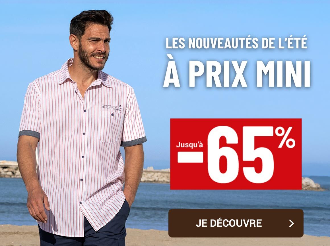 Nouvelle Collection Les Nouveautés de l'été à prix mini jusqu'à -65%