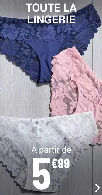 La lingerie femme à partir de 5€99