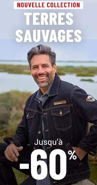 Nouvelle collection Terres sauvages jusqu'à -60%