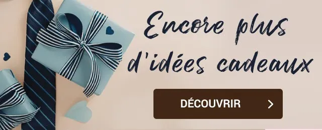 Idées Cadeaux Fête des Pères