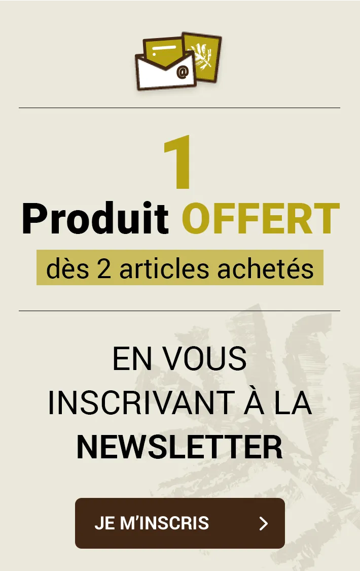 Un produit offert dès 2 articles achetés en vous inscrivant à la newsletter
