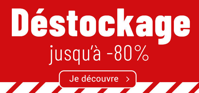 Déstockage jusqu'à -80%
