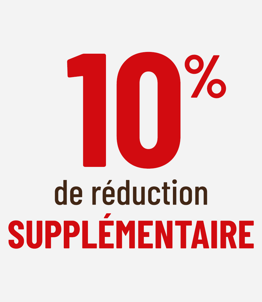 10% de réduction supplémentaire