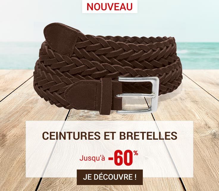 Ceintures et bretelles