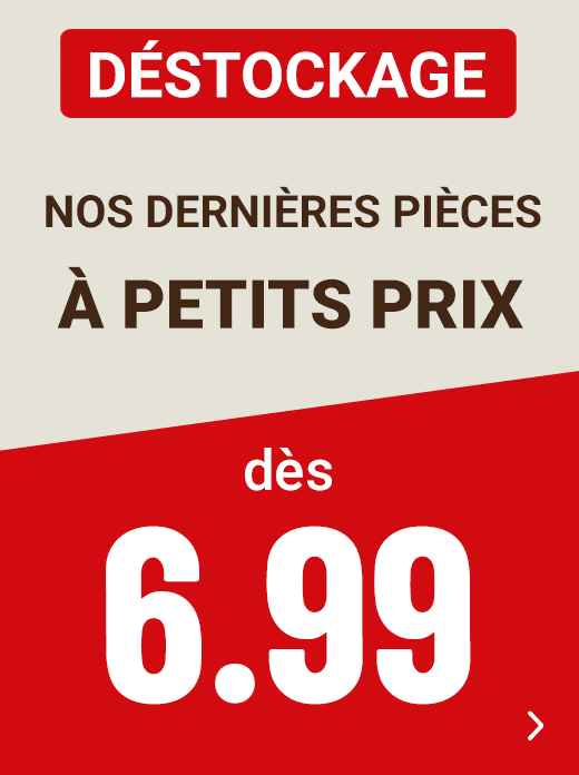 Déstockage à partir de 6.99