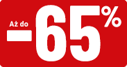 Aż do -65%