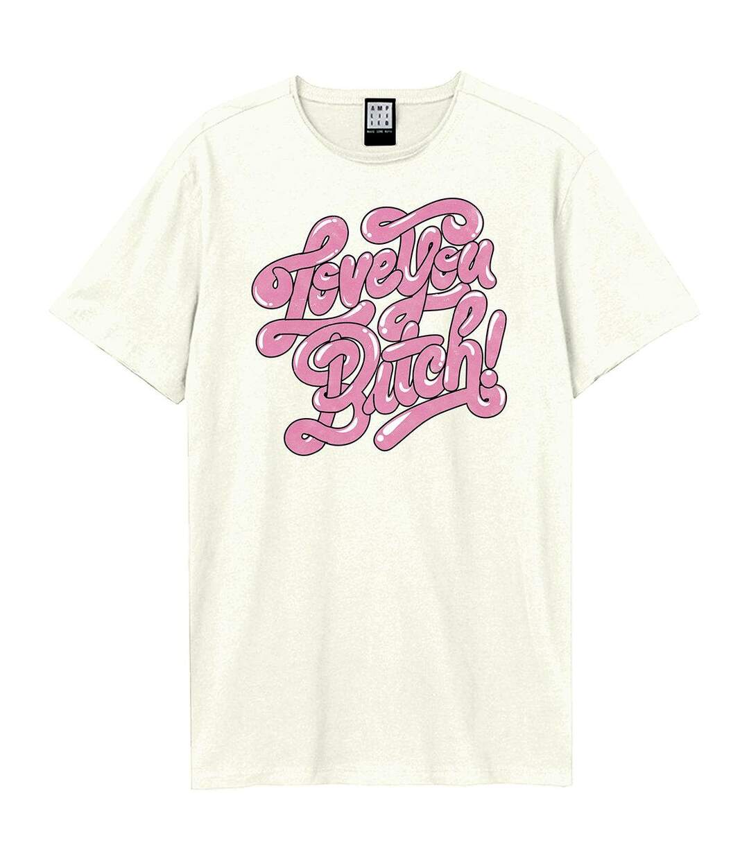 T-shirt love you bitch adulte blanc Amplified