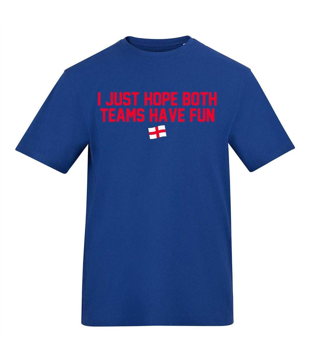 T-shirt Just Hope Both Teams Have Fun Homme Bleu AWD-1