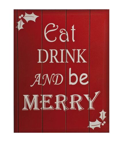 Christmas Shop Eat Drink And Be Merry Sign (Red) (One Size)