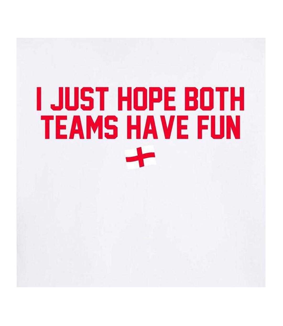 Mens I Just Hope Both Teams Have Fun T-shirt White AWD-3