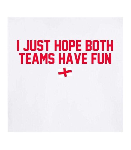 Mens I Just Hope Both Teams Have Fun T-shirt White AWD