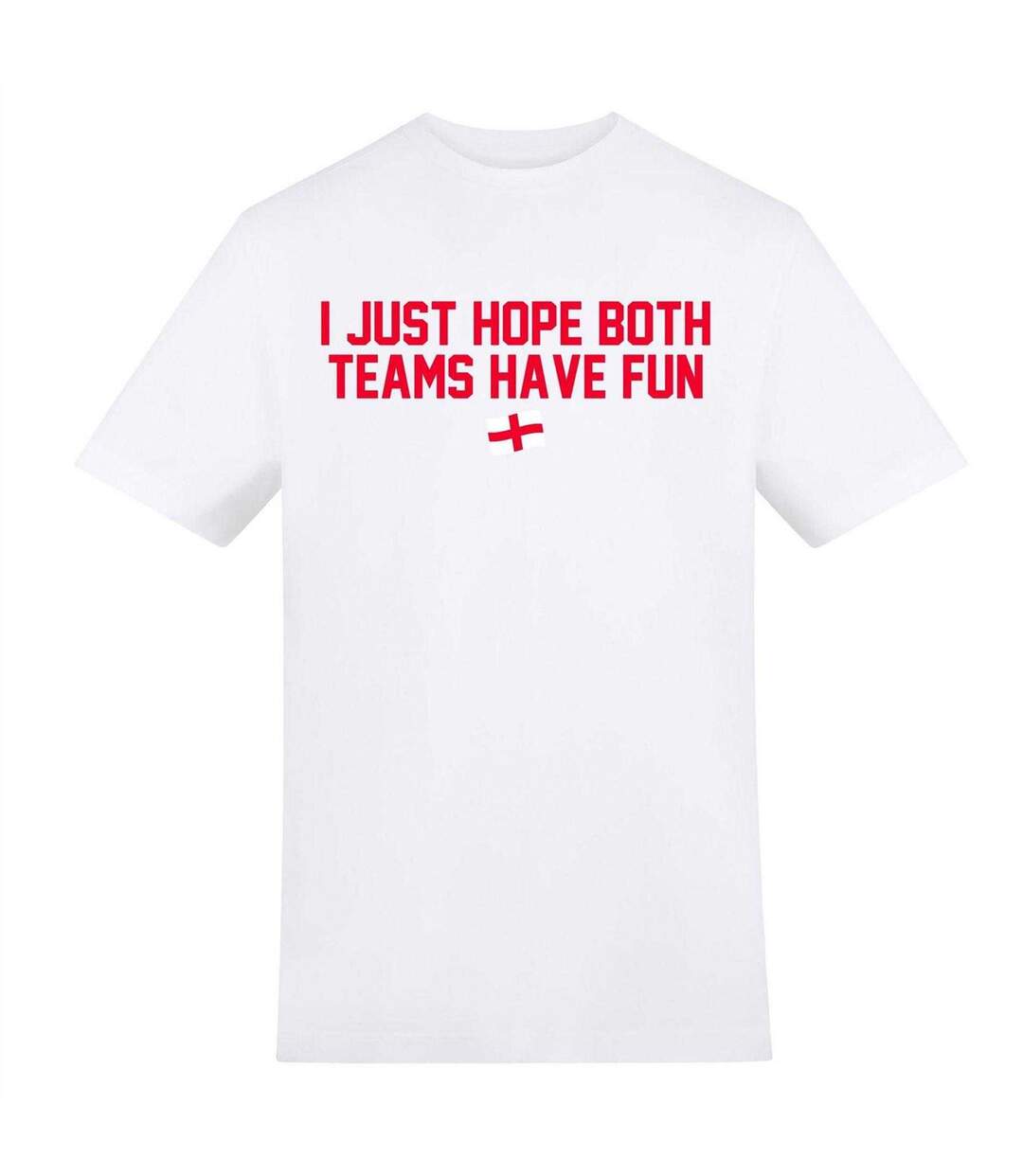 Mens I Just Hope Both Teams Have Fun T-shirt White AWD-1