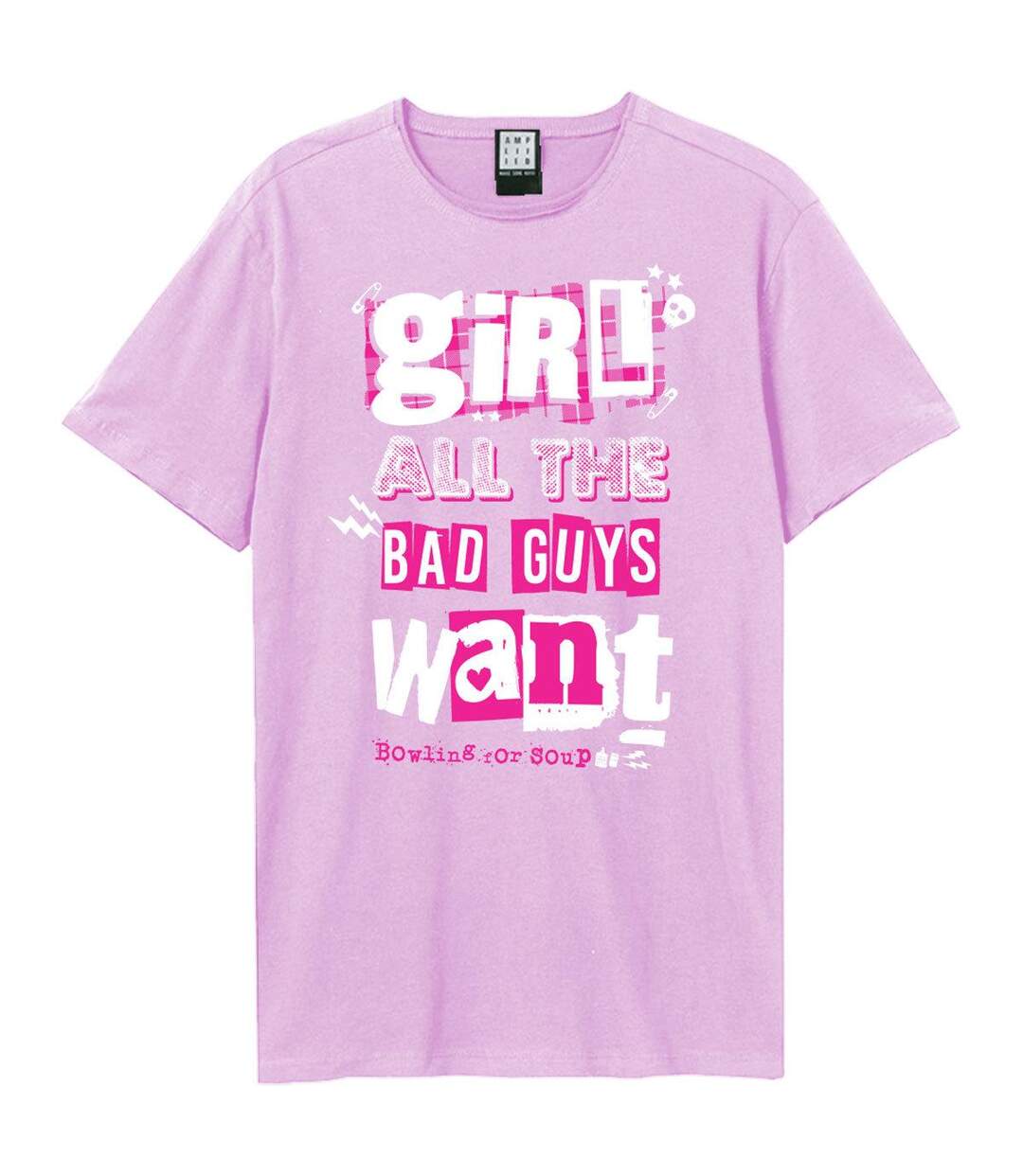 T-shirt girl all the bad guys want adulte rose Amplified